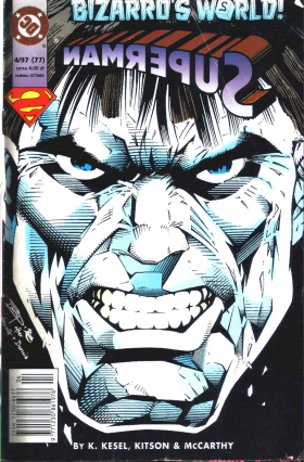 Superman 04/1997 – Świat Bizarro – Świat Bizarro!/Wojna supermocy!